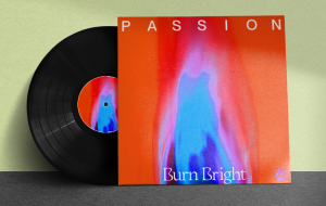 Music Review: Burn Bright by Passion