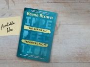 Book Review: The Gifts of Imperfection by Brene Brown