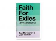 Book Review: Faith for Exiles by David Kinnaman and Mark Matlock