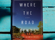 Book Review: Where The Road Bends by David Rawlings