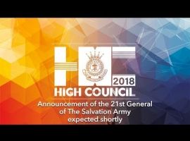 2018 High Council: Announcement of the 21st General of The Salvation Army