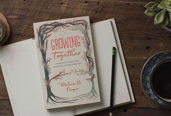 Book Review: Growing Together by Melissa Kruger