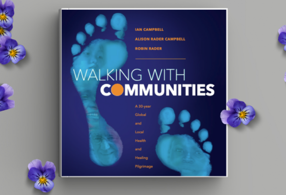 Book Review: Walking with Communities by Ian Campbell, Alison Rader Campbell and Robin Rader