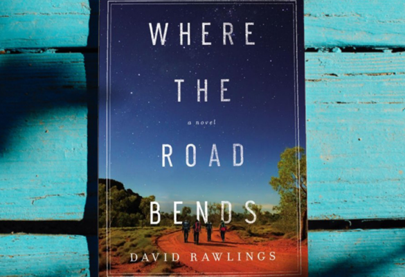 Book Review: Where The Road Bends by David Rawlings