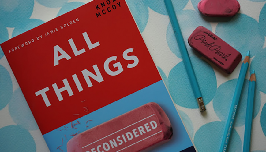 Book Review: All Things Reconsidered by Knox McCoy