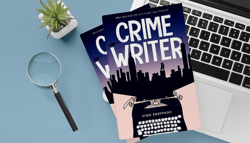 Book Review: Crime Writer by Dime Sheppard