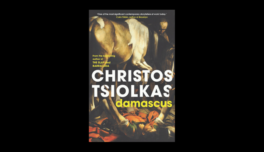 Book Review: Damascus by Christos Tsiolkas