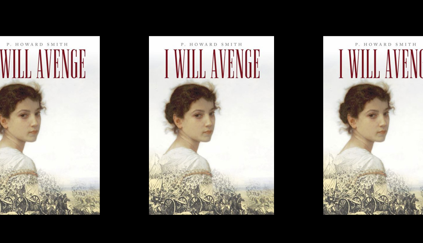 Book Review: I Will Avenge by P. Howard Smith