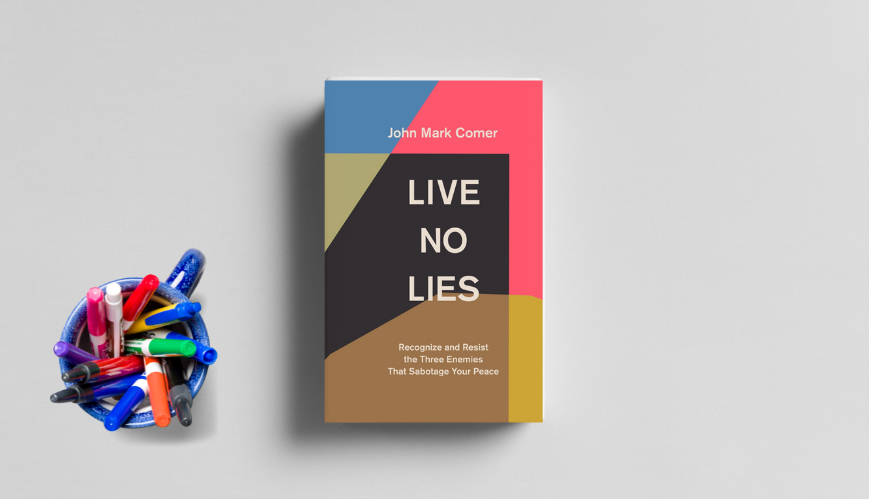 Book Review: Live No Lies by John Mark Comer