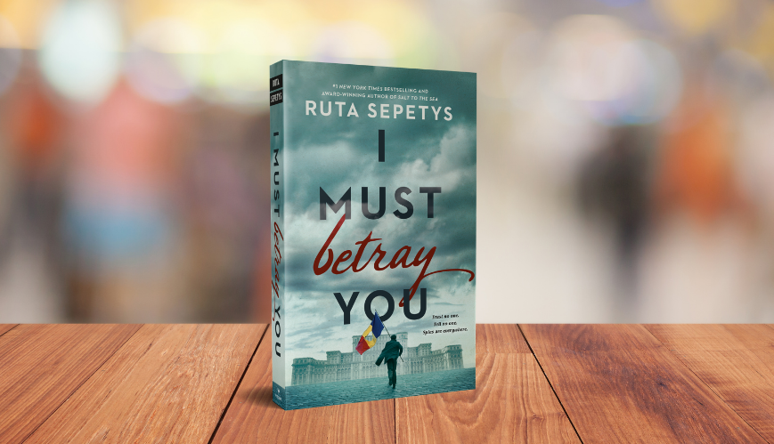 Book Review: I Must Betray You by Ruta Sepetys