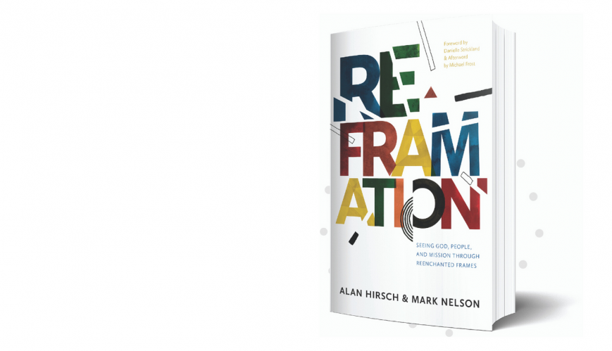 Book review: Reframation by Alan Hirsch and Mark Nelson