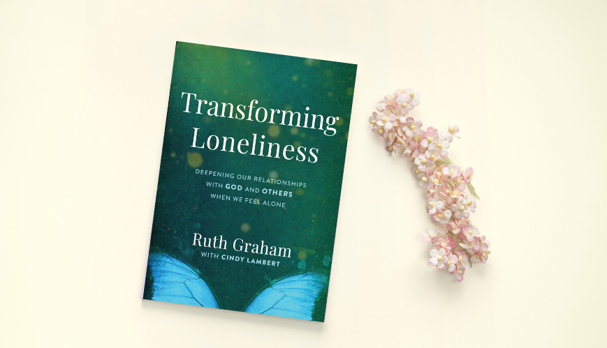 Book Review: Overcoming Loneliness by Ruth Graham and Cindy Lambert