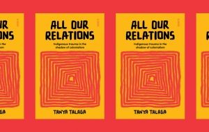 Book Review: All Our Relations by Tanya Talaga