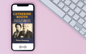 Book Review: Catherine Booth - Advocate for Equality in Marriage & Ministry by Ilene Kenney