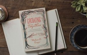 Book Review: Growing Together by Melissa Kruger