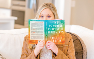 Book Review: The Powerful Purpose of Introverts by Holley Gerth