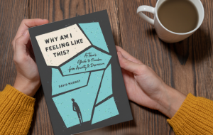 Book Review: Why Am I Feeling Like This? by David Murray