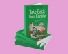 Book Review: Take Back Your Family by Jefferson Bethke