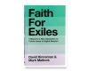 Book Review: Faith for Exiles by David Kinnaman and Mark Matlock