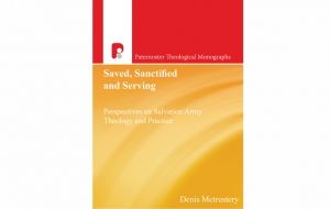 Book Review: Saved, Sanctified and Serving by Denis Metrustery
