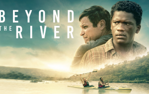 Movie Review: Beyond the River