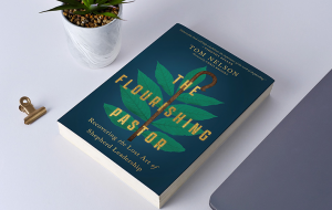 Book Review: The Flourishing Pastor by Tom Nelson