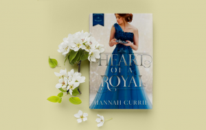 Book Review: Heart of a Royal by Hannah Currie