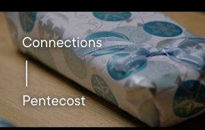 Connections - Pentecost 